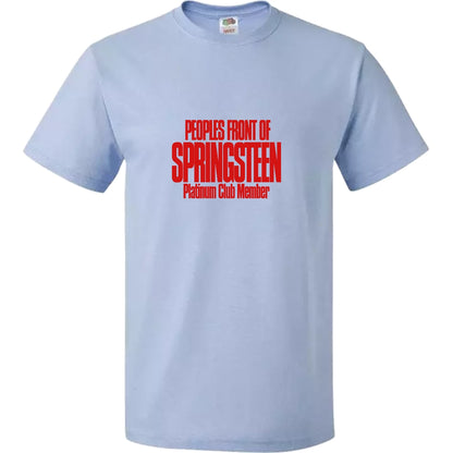 Peoples Front of Springsteen T Shirt